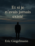 Et si je n'avais jamais existé: Développement personnel et spiritualité
