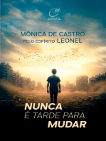 Nunca é Tarde para Mudar