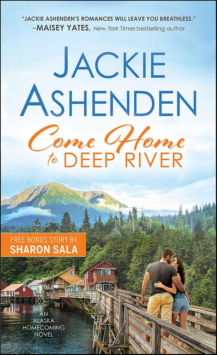 Come Home to Deep River by Jackie Ashenden (Ebook) - Read free for 30 days