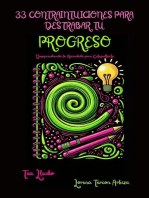 33 Contraintuiciones para Destrabar tu Progreso - Desaprendiendo lo Aprendido para Catapultarte