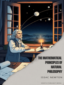 The Mathematical Principles of Natural Philosophy