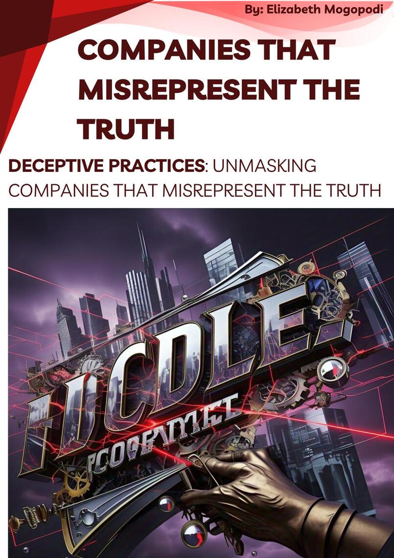 Deceptive Practices: Unmasking Companies That Misrepresent the Truth by ...
