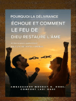 Pourquoi la délivrance échoue - et comment le feu de Dieu restaure l'âme: 40 déclarations quotidiennes pour une délivrance complète