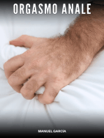Orgasmo Anale: Racconti Erotici Gay di Sesso Esplicito per Uomini Adulti
