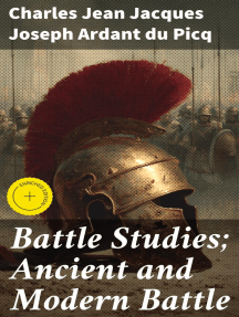 Battle Studies; Ancient and Modern Battle by Charles Jean Jacques