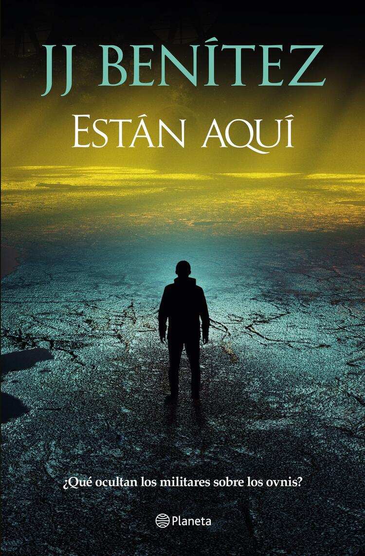 Están aquí de J. J. Benítez (Libro electrónico) Leer gratis durante 30 días, image size:750x1140