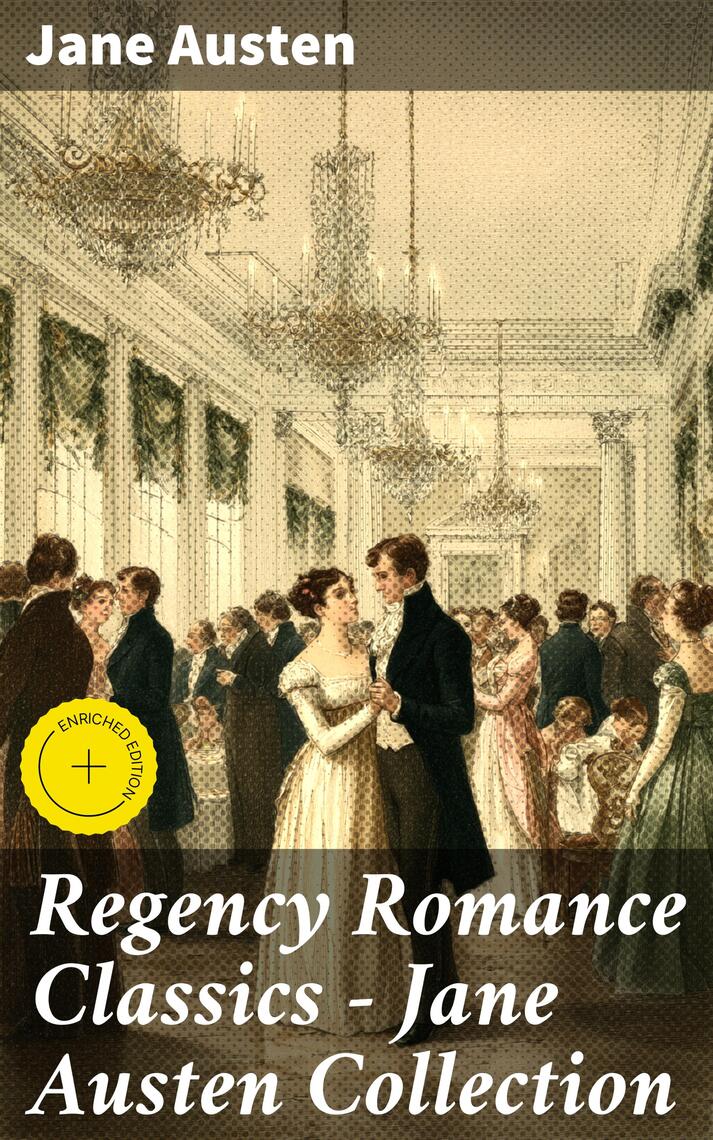 Regency Romance Classics – Jane Austen Collection by Jane Austen, Good ...