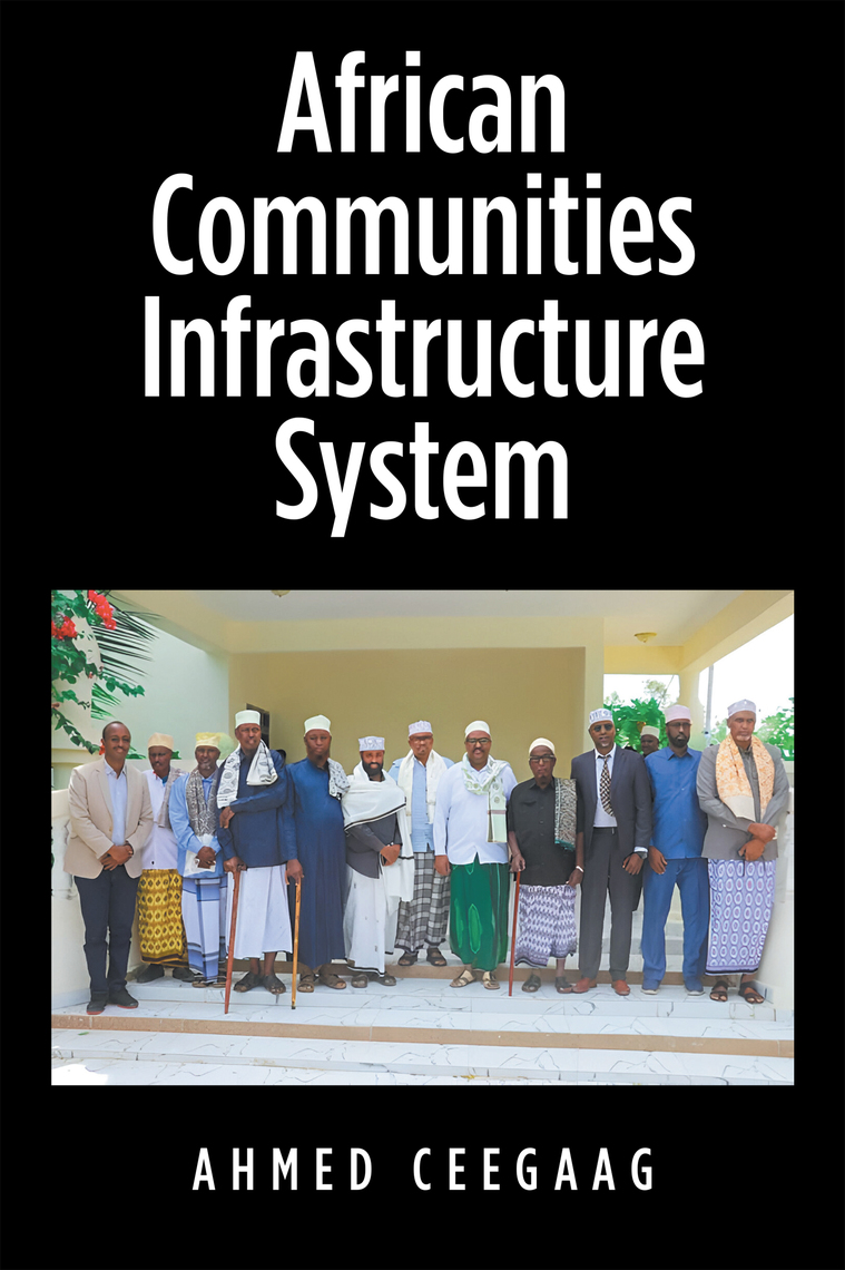 African Communities Infrastructure System by Ahmed Ceegaag (Ebook ...