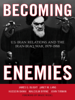 Becoming Enemies: U.S.-Iran Relations and the Iran-Iraq War, 1979–1988