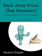 Back Away From That Sentence