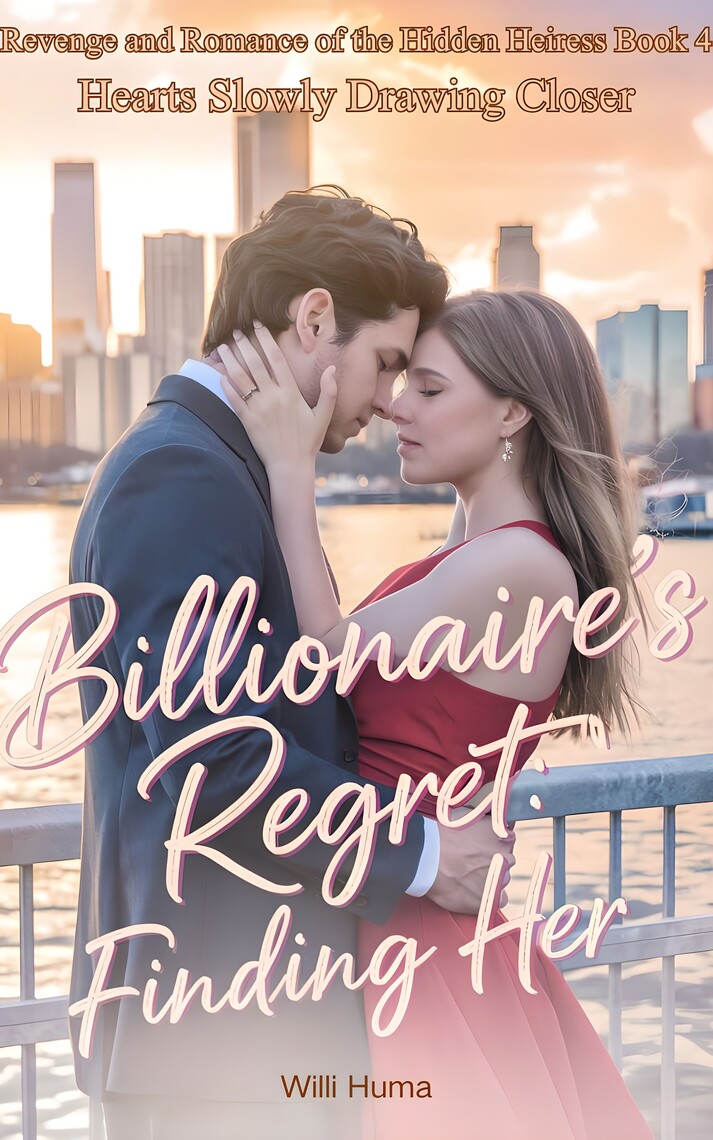 Billionaire's Regret Finding Her by Willi Huma (Ebook) Read free