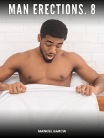 Man Erections. 8: Explicit Gay Erotic Stories of Hardcore Sex for Adult Men