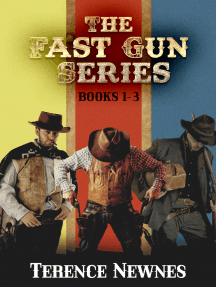 The Fast Gun Series - Books 1-3