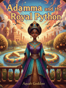Adamma and the Royal Python by Aquah Goddess (Ebook) - Read free for 30 ...