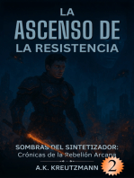 El Ascenso De La Resistencia