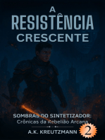 A Resistência Crescente