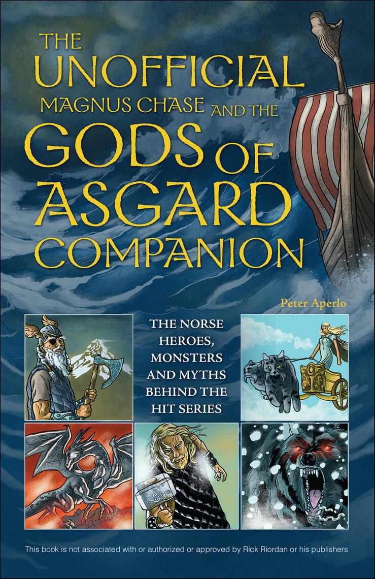 The Unofficial Magnus Chase and the Gods of Asgard Companion by Peter ...