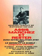 Watchman Nee sur ASSIS , MARCHEZ et TENEZ-VOUS dans NOTRE RELATION AVEC DIEU LE MONDE ET LE DIABLE - Cinquième édition - 2025