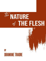 The Nature of the Flesh