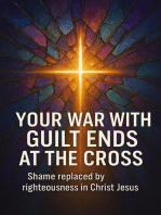 Your War With Guilt Ends At The Cross