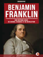 Benjamin Franklin: Une Histoire Vraie de Savoir, d’Audace et de Révolution
