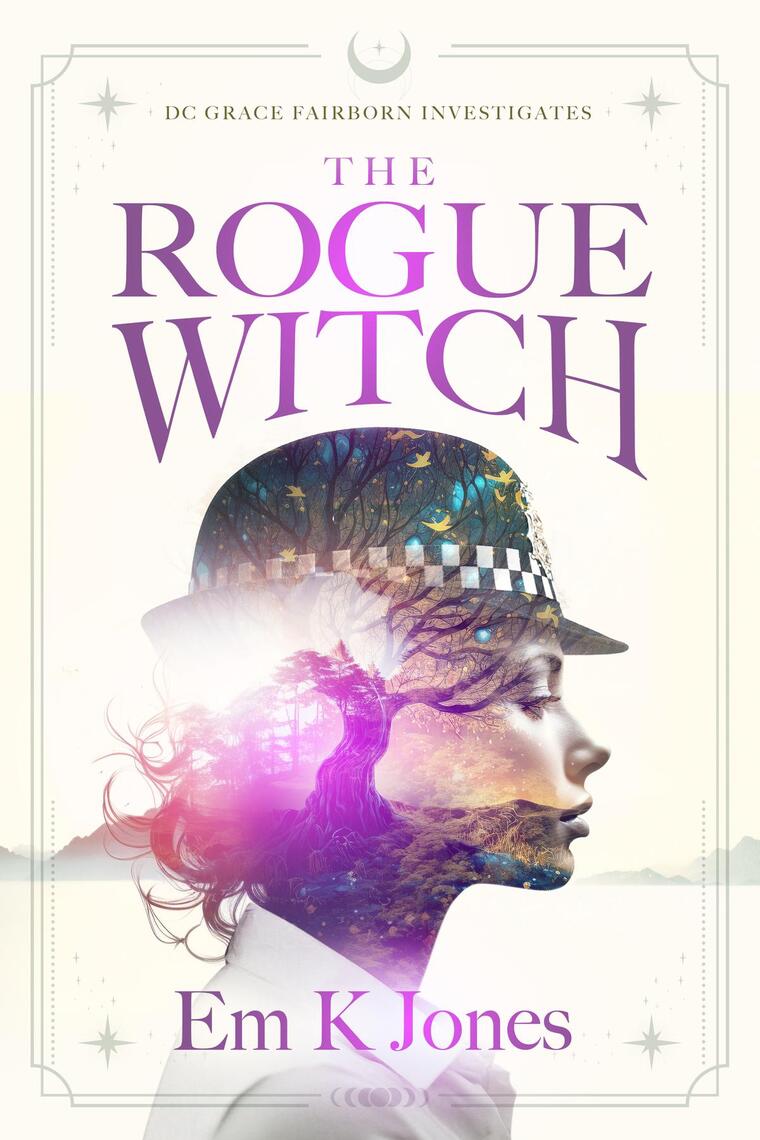 DC Grace Fairborn Investigates the Rogue Witch by Em K Jones (Ebook) - Read  free for 30 days
