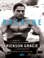 Rickson Gracie - Breathe, une vie en mouvement