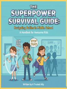 The Superpower Survival Guide: Navigating Bullies in Middle School A ...