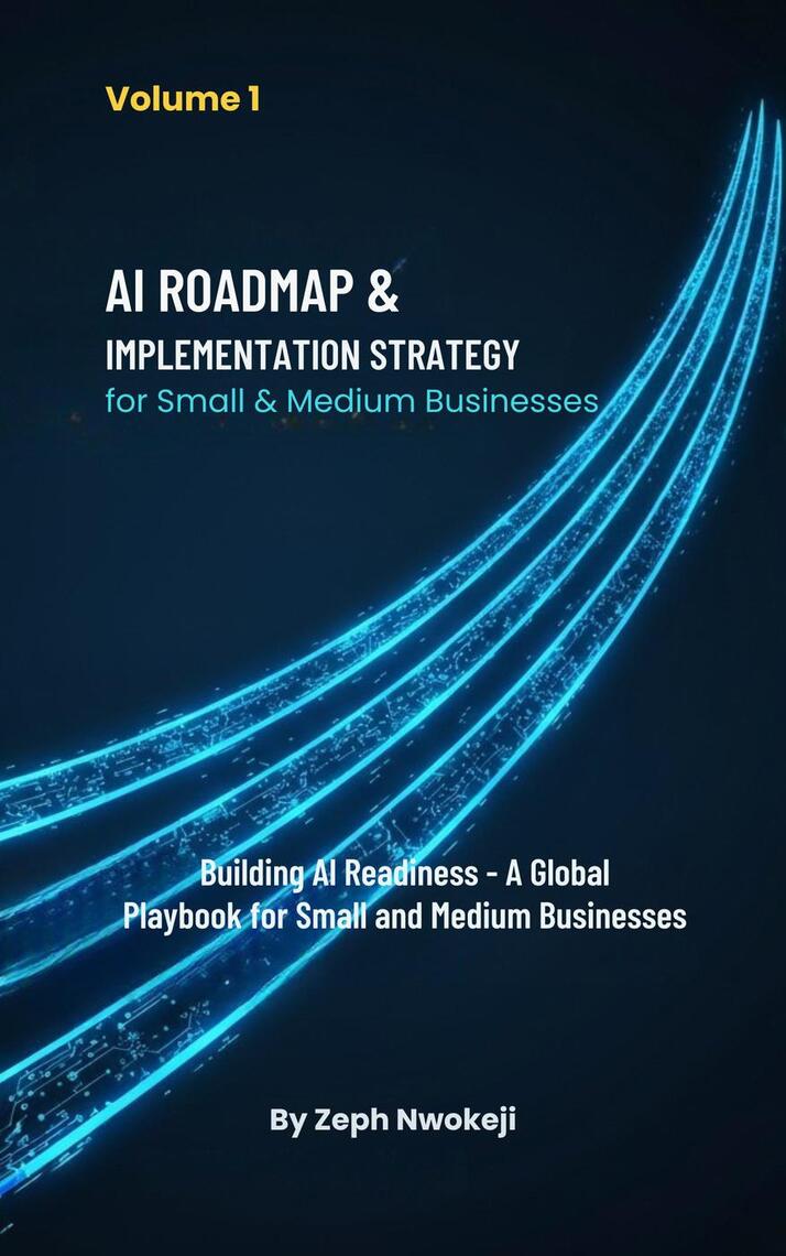 AI Roadmap & Implementation Strategy for Small & Medium Businesses by ...