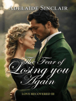 The Fear of Losing You Again: Recovered Love, #3