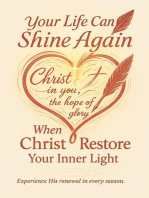 Your Life Can Shine Again When Christ Governs Within You