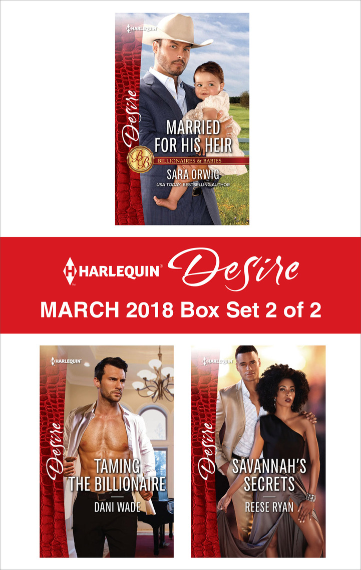 Harlequin Desire March 2018 - Box Set 2 of 2 by Sara Orwig, Dani Wade ...