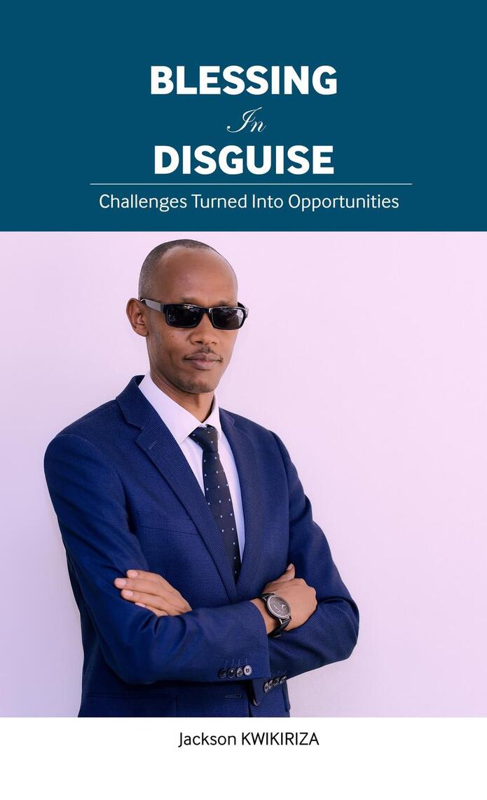 Blessing In Disguise by KWIKIRIZA JACKSON (Ebook) - Read free for