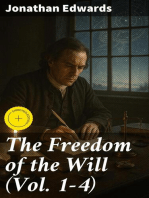 The Freedom of the Will (Vol. 1-4)