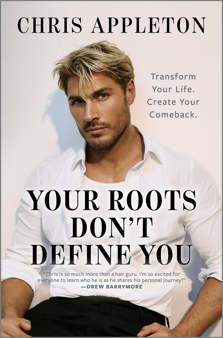 Your Roots Don't Define You by Chris Appleton (Ebook) - Read free for ...