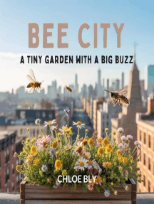 Bee City: A Tiny Garden With a Big Buzz