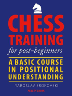 Chess Training for Post-beginners: A Basic Course in Positional Understanding