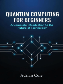 Quantum Computing for Beginners: A Complete Introduction to the Future ...