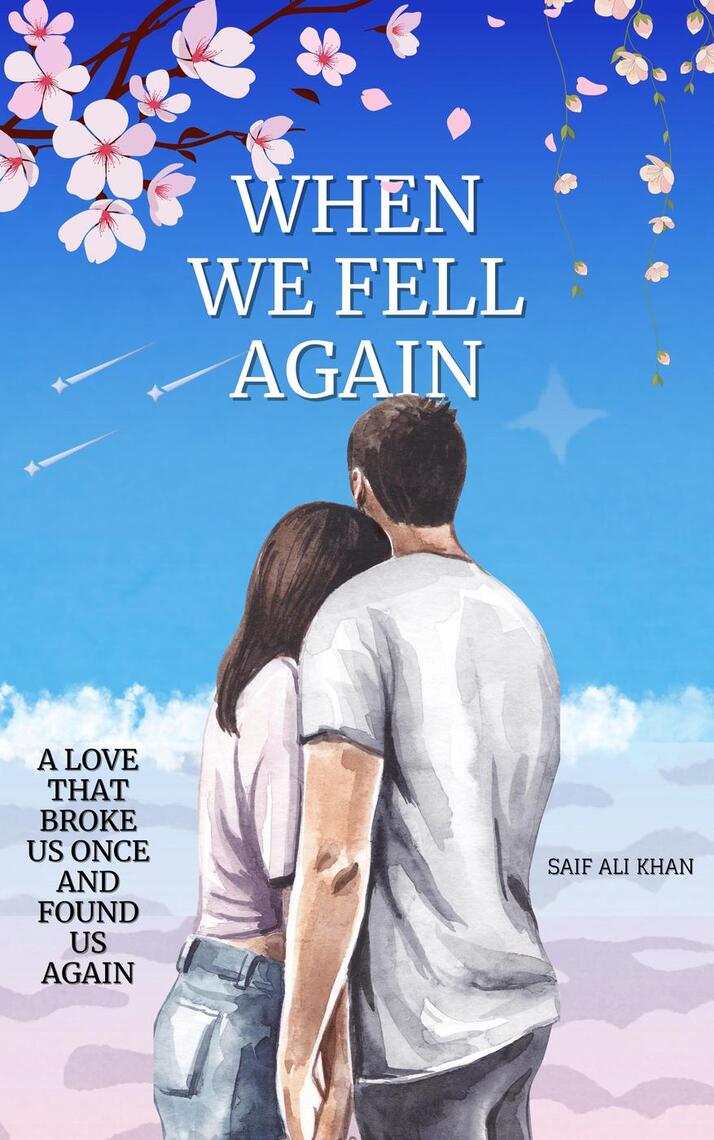 When We Fell Again by Saif Ali Khan (Ebook) - Read free for 30 days