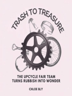Trash to Treasure: The Upcycle Fair Team Turns Rubbish into Wonder