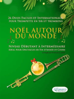 Noël autour du monde - 26 Duos Faciles et Internationaux pour Trompette en Sib et Trombone (clé de fa): Niveau Débutant à Intermédiaire - Idéal pour Spectacles de Fin d'Année et Cours