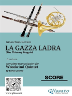 Rossini: La Gazza Ladra Overture – Full Score for Woodwind Quintet (Intermediate/Advanced Level): Complete Score from the Transcription by Enrico Zullino – For Flute, Oboe, Clarinet in Bb, Horn in F, and Bassoon