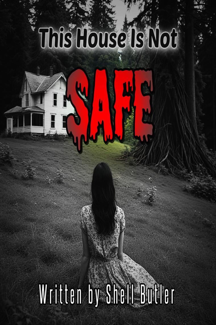 This House Is Not Safe by Shell Butler (Ebook) - Read free for 30 days