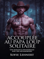 Accouplée Au Papa Loup Solitaire: Une romance paranormale avec des métamorphes
