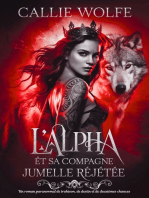 L’Alpha et sa Compagne Jumelle Rejetée: Un roman paranormal de trahison, de destin et de deuxièmes chances