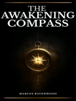 The Awakening Compass: The Map They Never Wanted You to Follow