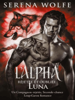 L'alpha rejetée et oubliée luna : Un compagnon-rejeté, seconde-chance loup-garou romance