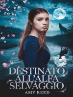 Destinato All'alfa Selvaggio