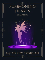 Summoning Hearts; Chapter 5: Summoning Hearts, #5