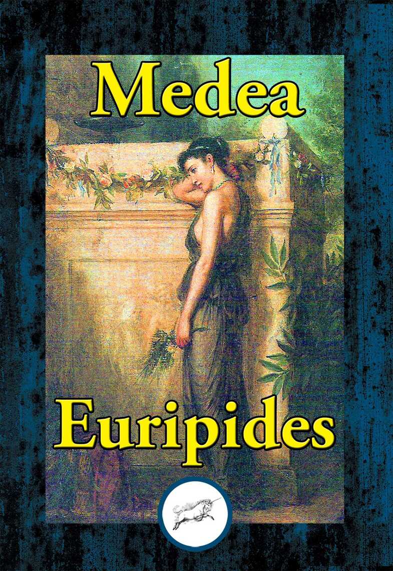 Medea by Euripides (Ebook) - Read free for 30 days
